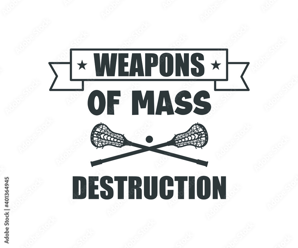 WEAPONS OF MASS DESTRUCTION